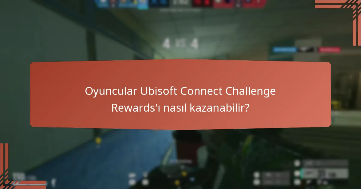 Ubisoft Connect Challenge Rewards’ın değeri nedir?