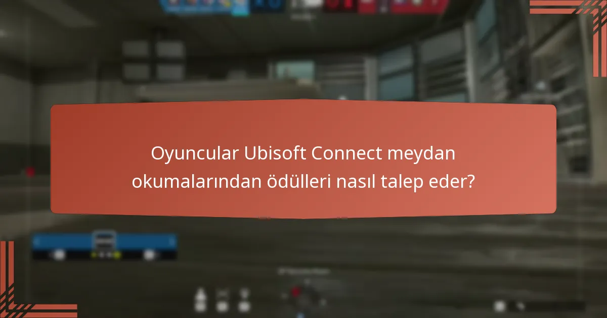 Ubisoft Connect meydan okumaları aracılığıyla hangi özel içerikler kazanılabilir?