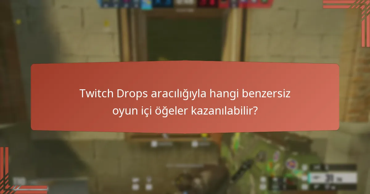 Topluluk etkileşimi Twitch Drops ödüllerini nasıl artırır?